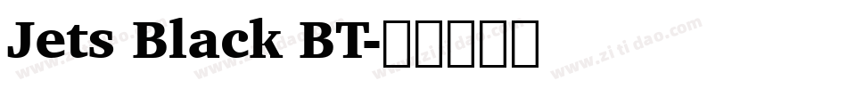 Jets Black BT字体转换